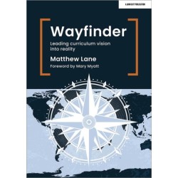 Wayfinder: Leading curriculum vision into reality