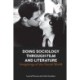 Doing Sociology Through Film and Literature: Imaginings of the Social World