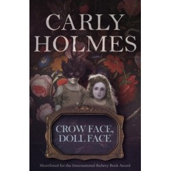 Crow Face, Doll Face