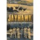 Jayhawk: Love, Loss, Liberation and Terror over the Pacific