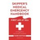 Skipper's Medical Emergency Handbook: First Aid at Sea 3rd Edition