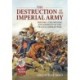 The The Destruction of the Imperial Army: Volume 2 - The Battles Around Metz