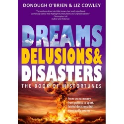 Dreams, Delusions & Disasters: The Book of Misfortunes