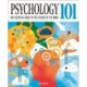 Psychology 101: An Essential Guide To The Science of the Mind