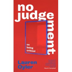 No Judgement: On Being Critical