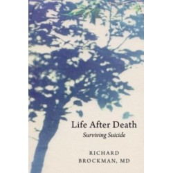 Life After Death: Surviving Suicide