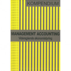 Complet Kompendium i Management Accounting: Videregående økonomistyring