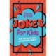 Puzzle Arcade: Jokes for Kids: Over 450 Joyful Jokes and Ridiculous Riddles!