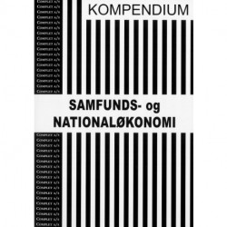Complet Kompendium i Samfunds- og Nationaløkonomi