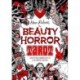 The Beauty of Horror: Tarot Coloring Book: Another GOREgeous Coloring Book