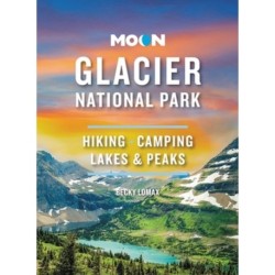 Moon Glacier National Park (Ninth Edition)
