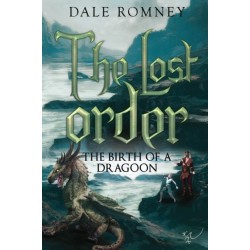 The Lost Order: The Birth of a Dragoon