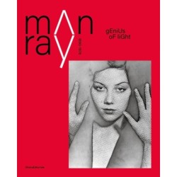 Man Ray: 1870-1976. Master of Lights