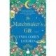 The Matchmaker's Gift: A Novel