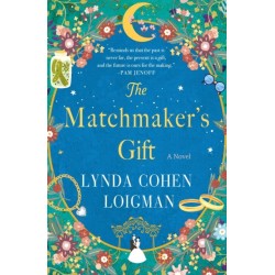 The Matchmaker's Gift: A Novel