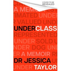 Underclass: A Memoir