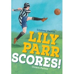 Lily Parr Scores!: Fluency 6