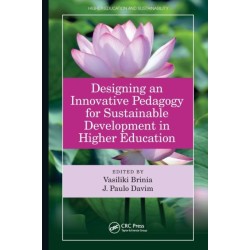 Designing an Innovative Pedagogy for Sustainable Development in Higher Education