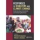 Responses to Disasters and Climate Change: Understanding Vulnerability and Fostering Resilience