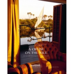 A Cruise on the Nile: Or the Fabulous Story of Steam Ship Sudan