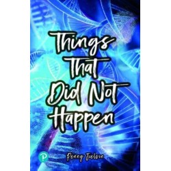 Rapid Plus Stages 10-12 11.1 Things That Did Not Happen