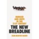 The New Breadline: Hunger and Hope in the 21st Century
