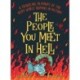The People You Meet in Hell: A Troubling Almanac of the Very Worst Humans in History