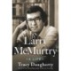 Larry McMurtry: A Life