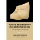 Purity and Identity in Ancient Judaism: From the Temple to the Mishnah