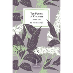 Ten Poems of Kindness: Volume Two