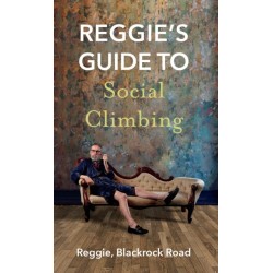 Reggie's Guide to Social Climbing