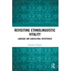 Revisiting Ethnolinguistic Vitality: Language and Subcultural Repertoires