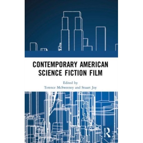 Contemporary American Science Fiction Film