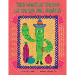 The Cactus Dance/ La Danza del Cactus