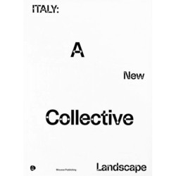 Italy: A New Collective Landscape