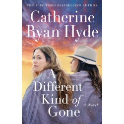A Different Kind of Gone: A Novel