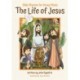 The Life of Jesus: Bible Rhymes for Young Minds