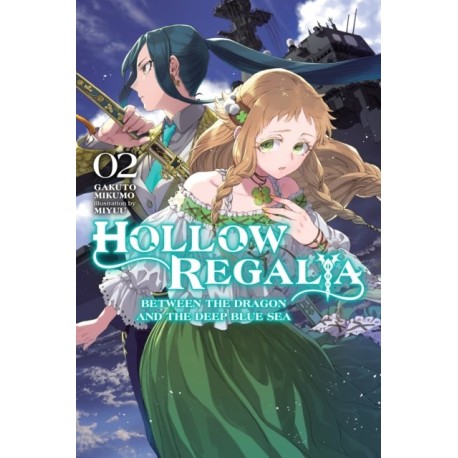 Hollow Regalia, Vol. 2 (light novel)