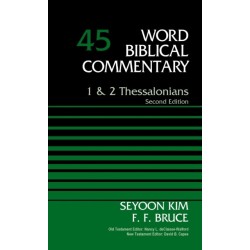 1 and   2 Thessalonians, Volume 45: Second Edition