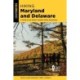 Hiking Maryland and Delaware: A Guide to the States' Greatest Hiking Adventures