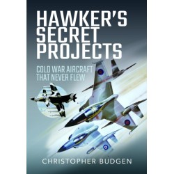Hawker's Secret Projects: Cold War Aircraft That Never Flew