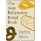 The New Ballymaloe Bread Book