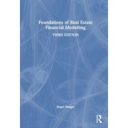 Foundations of Real Estate Financial Modelling