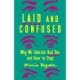Laid and Confused: Why We Tolerate Bad Sex and How to Stop