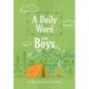 A Daily Word for Boys: A 365-Day Devotional