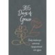 365 Days of Grace: Daily Devotions for Overcoming Disappointment and Offense