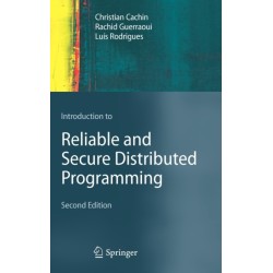 Introduction to Reliable and Secure Distributed Programming
