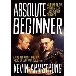 Absolute Beginner: Memoirs of the world's best least-known guitarist