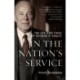 In the Nation's Service: The Life and Times of George P. Shultz