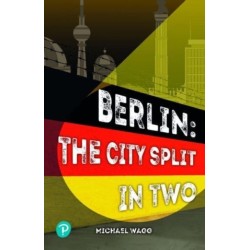Rapid Plus Stages 10-12 11.8 Berlin: The City Split in Two